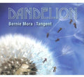 Mora,bernie / Tangent - Dandelion - Music CD