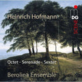Hofmann / Berolina Ensemble - Octet Op. 80 / Serenade Op. 65 / Sextett Op. 25 - Super Audio CD