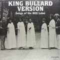 King Bullard Version Songs Of The Bos Label / Var - King Bullard Version Songs Of The Bos Label / Var - Vinyl Record