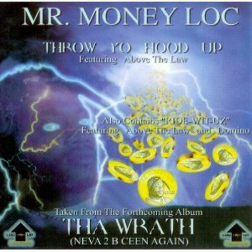 Mr Money Loc - Throw Yo Hood Up - Music CD Single