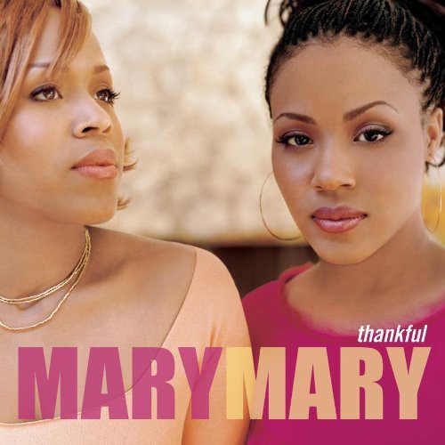 Mary Mary - Thankful - Music CD