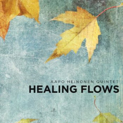 Heinonen,aapo Quintet - Healing Flows - Music CD