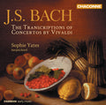Bach,j.s. / Yates,sophie - Transcriptions Of Concertos By Vivaldi - Music CD