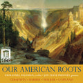 Gershwin / Feldman / Phinney - Our American Roots - Music CD