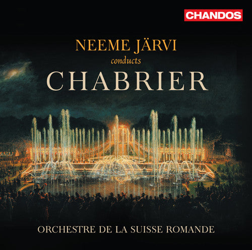 Chabrier / Orchestre De La Suisse Romande / Jarvi - Neeme Jarvi Conducts Chabrier Orchestral Works - Super Audio CD