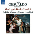 Gesualdo / Delitiae Musicae / Longhini - Madrigals Books 5 & 6 - Music CD