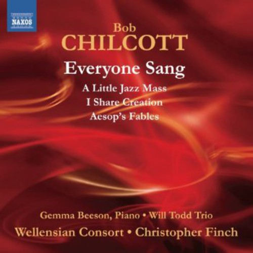 Chilcott / Beeson / Wellensian Consort / Finch - Everyone Sang - Music CD