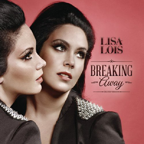 Lois,lisa - Breaking Away - Music CD