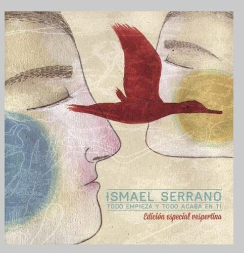 Serrano,ismael - Todo Empieza Y Todo Acaba En Ti - Music CD