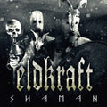 Eldkraft - Shaman - Vinyl Record