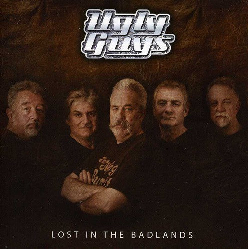 Ugly Guys - Lost In The Badlands - Music CD