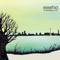 Eeeho - I'm Still Walking To You - Music CD