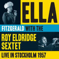 Fitzgerald,ella / Eldridge,roy - Live In Stockholm 1957 - Music CD