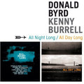 Byrd,donald / Burrell,kenny - All Night Long / All Day Long - Music CD