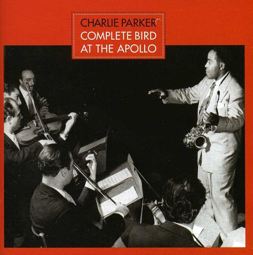Parker,charlie - Complete Bird At The Apolo - Music CD