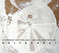 Steamboat Switzerland - Zeitschrei - Vinyl Record