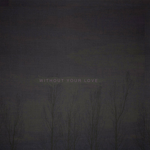 Ooooo - Without Your Love - Music CD