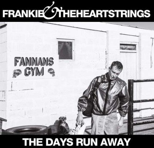 Frankie & The Heartstring - Days Run Away - Vinyl Record