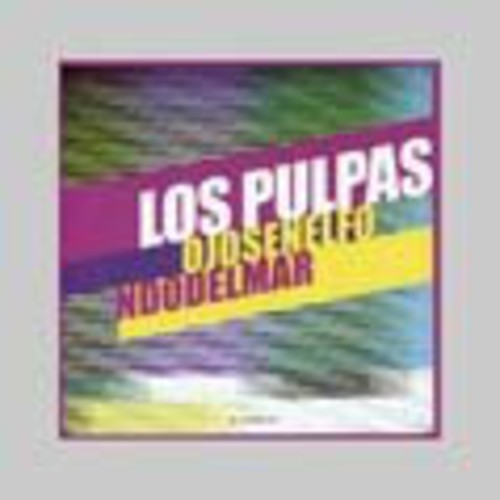 Los Pulpas - Ojos En El Fondo Del Mar - Music CD