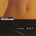 Vox Dei - Sin Darle Ya Mas Vueltas - Music CD