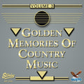 Golden Memories Of Country Music, Vol. 3 Music CD