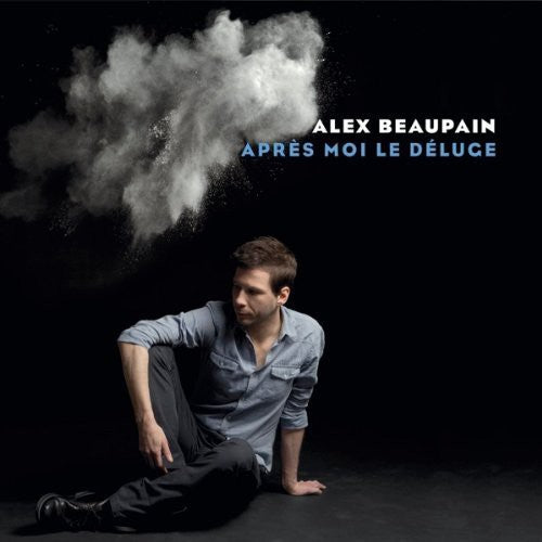 Beaupain,alex - Apres Moi Le Deluge - Music CD