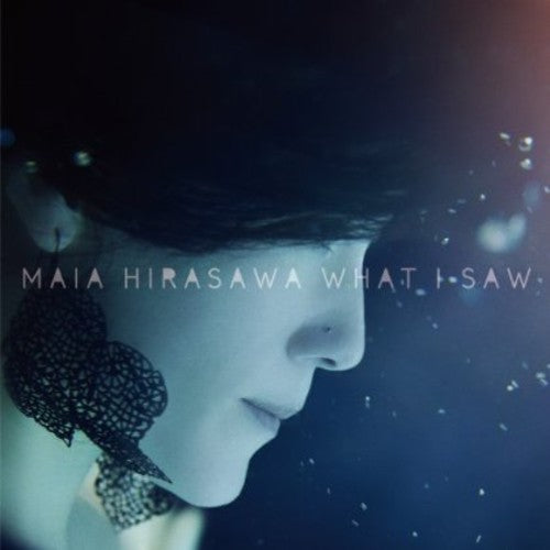 Hirasawa,maia - What I Saw - Music CD