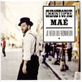 Mae,christophe - Je Veux Du Bonheur - Music CD