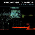 Frontier Guards - Interface - Music CD