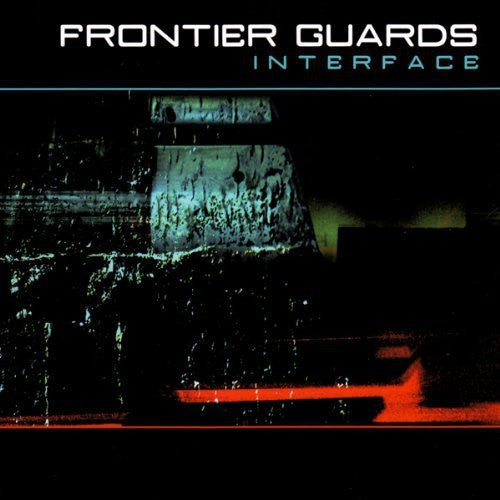 Frontier Guards - Interface - Music CD