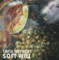 Smith Westerns - Soft Will - Vinyl Record
