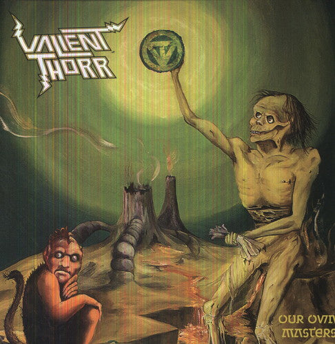 Valient Thorr - Our Own Masters - Vinyl Record