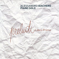 Giachero,alessandro - Preludi-libro Primo - Music CD