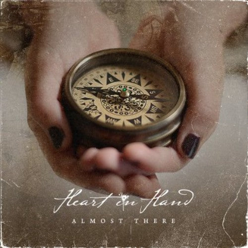 Heart In Hand - Almost There - Music CD