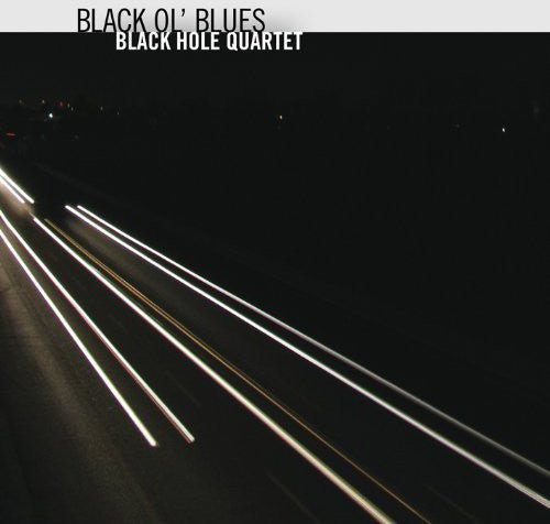 Black Hole Quartet - Black Ol Blues - Music CD