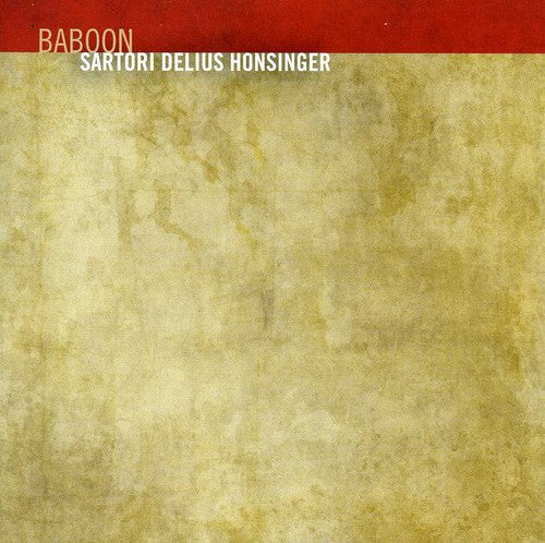 Sartori / Delius / Honsinge - Baboon - Music CD