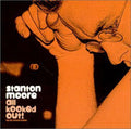 Moore,stanton - All Kooked Out - Music CD