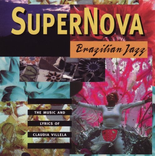 Villela,claudia - Supernova (brazilian Jazz) - Music CD