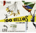 100 Cellos/sollima Giovanni - Live At Teatro Valle Occupato - Music CD