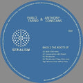 Tarno,pablo & Constans,anthony - Back 2 The Roots - Vinyl Record