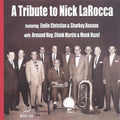 Tribute To Nick Larocca / Various - Tribute To Nick Larocca / Various - Music CD