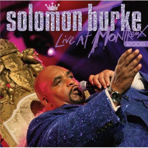 Burke,solomon - Live At Montreux 2006 - Music CD