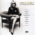 Tres Chic: More French Singers Of The 1960's / Var - Tres Chic: More French Singers Of The 1960's / Var - Music CD