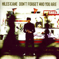 Kane,miles - Don't Forget Who You Are: Deluxe Edition - Music CD