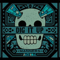 Dig It Up - Manners - Music CD