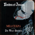 Umbra Et Imago - Mea Culpa / Die Welt Brennt - Music CD