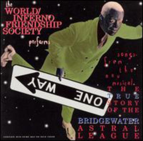 World / Inferno Friendship Society - True Story Of The Bridgewater Astral League - Music CD