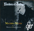 Umbra Et Imago - Machina Mundi - Music CD
