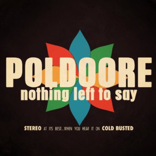 Poldoore - Nothing Left To Say - Music CD