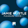 Jamie Hustle - Pleasure Dome - Vinyl Record